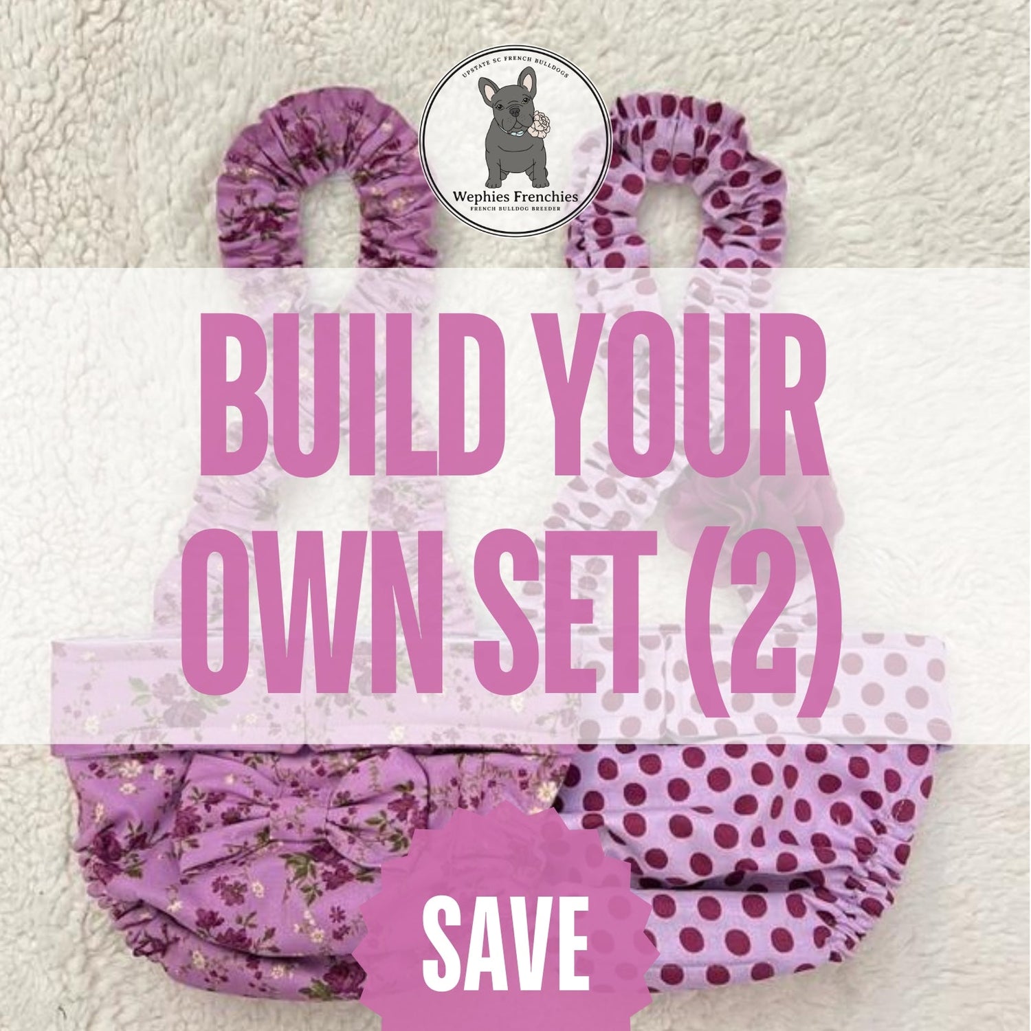 build a set of Wephies dog diapers w suspenders